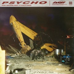 Psycho - Post Malone feat. Ty Dolla Sign