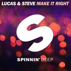 Make It Right - Lucas & Steve