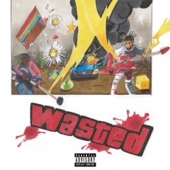 Wasted - Juice Wrld feat. Lil Uzi Vert