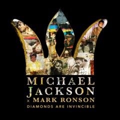 Diamonds Are Invincible - Michael Jackson & Mark Ronson