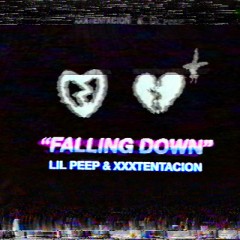 Falling Down - Lil Peep & XXXTENTACION