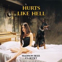 Hurts Like Hell - Madison Beer