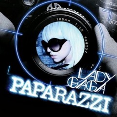 Paparazzi - Lady Gaga