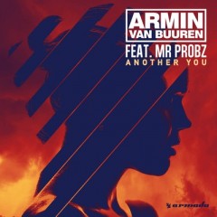Another You - Armin Van Buuren feat. Mr Probz