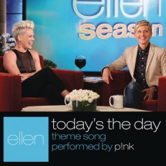 Today's The Day - P!nk