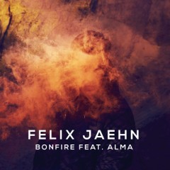 Bonfire - Felix Jaehn feat. Alma