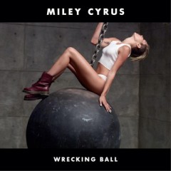 Wrecking Ball - Miley Cyrus