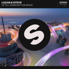 Up Till Dawn (On The Move) - Lucas & Steve