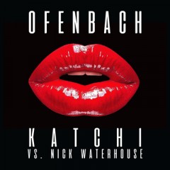 Katchi - Ofenbach & Nick Waterhouse