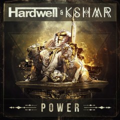 Power - Hardwell & Kshmr