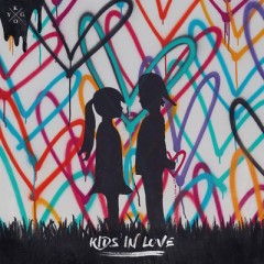 Kids In Love (Remix) - Kygo & Jayli