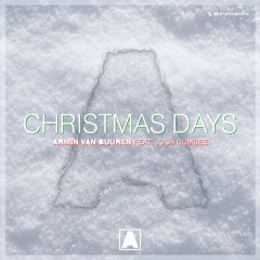 Christmas Days - Armin Van Buuren feat. Josh Cumbee