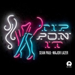Tip On It - Sean Paul & Major Lazer