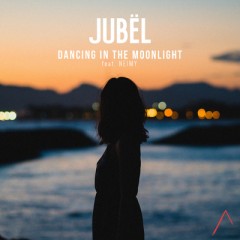 Dancing In The Moonlight - Jubel feat. Neimy