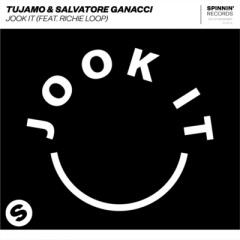 Jook It - Tujamo & Salvatore Ganacci feat. Richie Loop