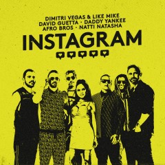 Instagram - Dimitri Vegas & Like Mike, David Guetta, Daddy Yankee feat. Afro Bros & Natti Natasha