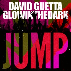 Jump - David Guetta & Glowinthedark