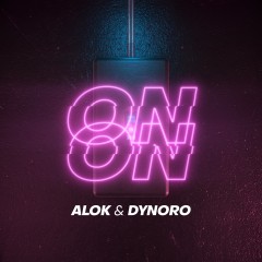 On & On - Alok & Dynoro