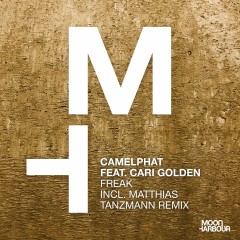 Freak - CamelPhat feat. Cari Golden