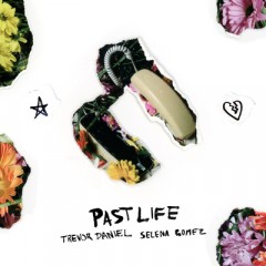 Past Life - Trevor Daniel & Selena Gomez