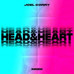 Head & Heart - Joel Corry & MNEK