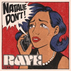 Natalie Don't - Raye