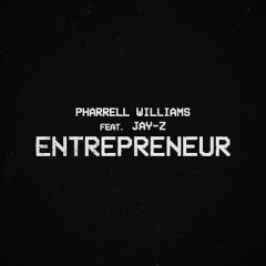 Entrepreneur - Pharrell Williams feat. Jay-Z