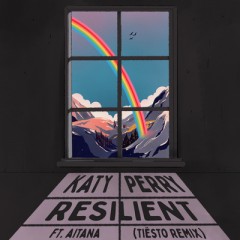 Resilient (Remix) - Katy Perry feat. Aitana