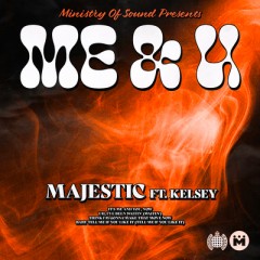 Me & U - Majestic feat. Kelsey