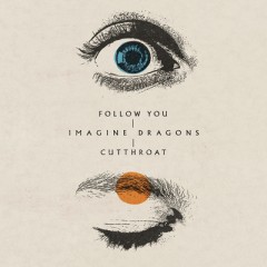 Cutthroat - Imagine Dragons