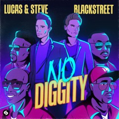 No Diggity - Lucas & Steve feat. Blackstreet