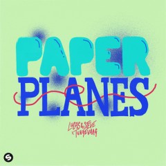 Paper Planes - Lucas & Steve feat. Tungevaag