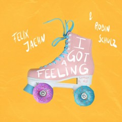 I Got A Feeling - Felix Jaehn & Robin Schulz feat. Georgia Ku