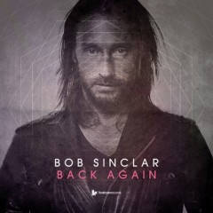 Back Again - Bob Sinclar