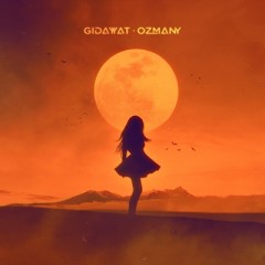К луне - Gidayyat & Ozmany