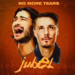 No More Tears - Jubel