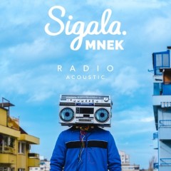 Radio - Sigala & MNEK