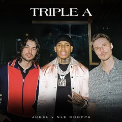 Triple A - Jubel feat. NLE Choppa