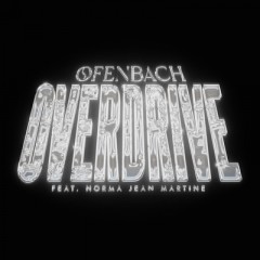 Overdrive - Ofenbach feat. Norma Jean Martine