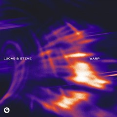 Warp - Lucas & Steve