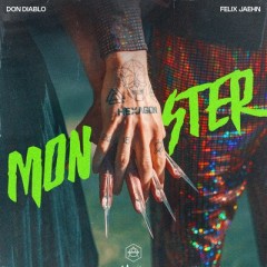 Monster - Don Diablo & Felix Jaehn