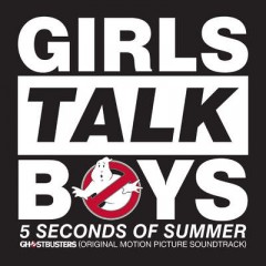 Girls Talk Boys - 5 Seconds Of Summer