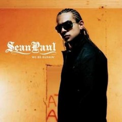 We Be Burnin' - Sean Paul