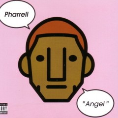 Angel - Pharrell Williams