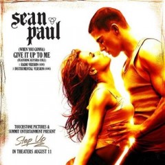 When You Gonna (Give It Up To Me) - Sean Paul feat. Keyshia Cole