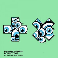 Bouncybob - Martin Garrix feat. Justin Mylo & Mesto