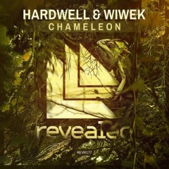 Chameleon - Hardwell & Wiwek