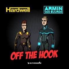 Off The Hook - Hardwell & Armin Van Buuren