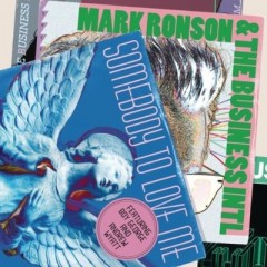 Somebody To Love Me - Mark Ronson & The Business Intl. & Boy George