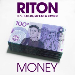 Money - Riton feat. Kah-Lo, Mr Eazi & Davido